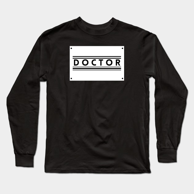 Doctors Note Long Sleeve T-Shirt by TEXTTURED